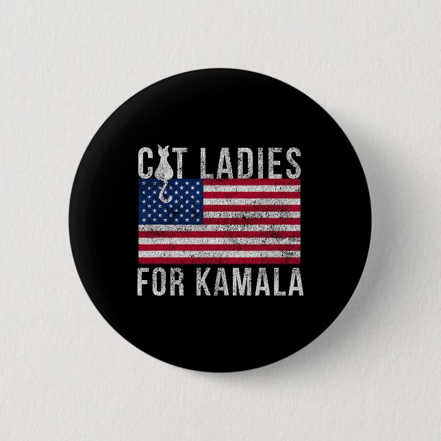 For President 2024 Distressed Cat Ladies For Kamal 6 Cm Round Badge (Front)