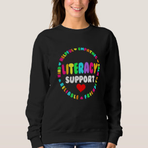 For Reading Teacher Specialist Literacy Support Te Sweatshirt