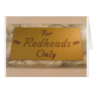 For Redheads Only Plaque design