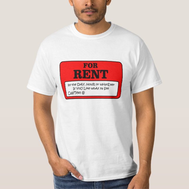 For Rent  T-Shirt (Front)