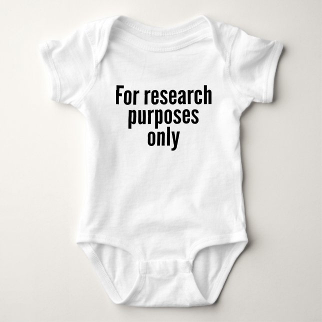 For Research Purposes Only Baby Bodysuit (Front)