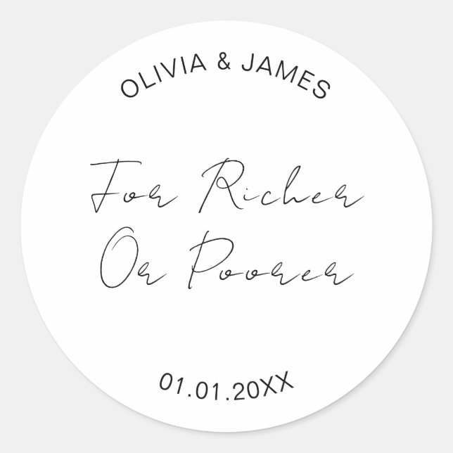 For Richer Or Poorer Wedding Party Lottery Favour  Classic Round Sticker (Front)