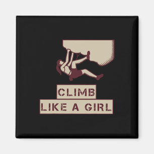 For Rock Climbing Women - Climb Like A Girl Magnet