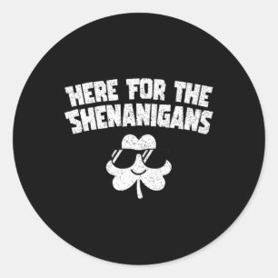 For Shenanigans Funny St Patricks Day Men Women Ki Classic Round Sticker