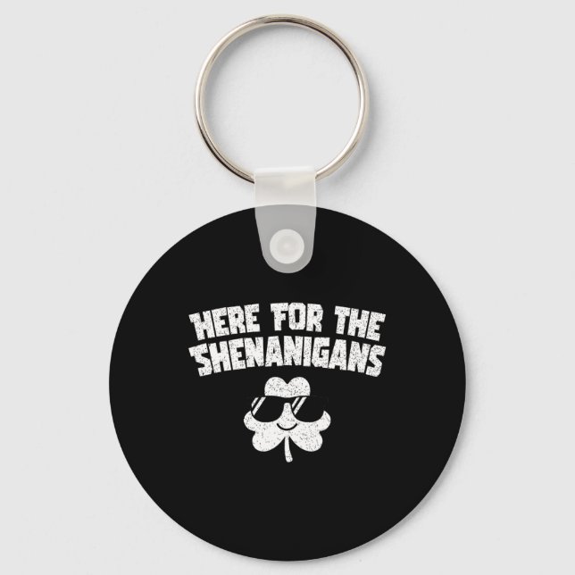 For Shenanigans Funny St Patricks Day Men Women Ki Key Ring (Front)