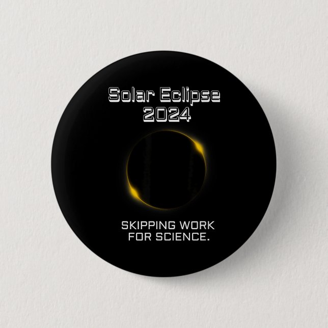 For Solar Eclipse Skipping Work Science 6 Cm Round Badge (Front)
