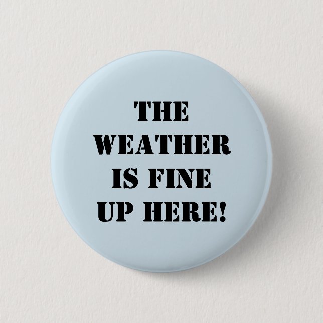 For Tall People 6 Cm Round Badge (Front)