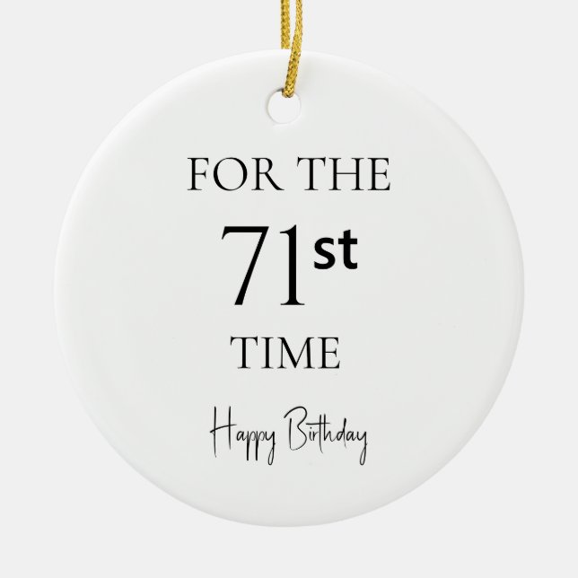 For The 71st Time Happy Birthday Ceramic Tree Decoration (Front)