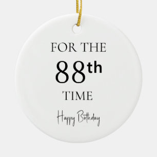 For The 88th Time Happy Birthday Ceramic Tree Decoration