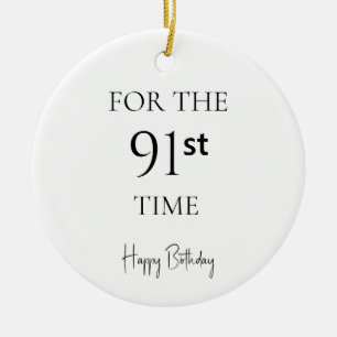 For The 91st Time Happy Birthday Ceramic Tree Decoration