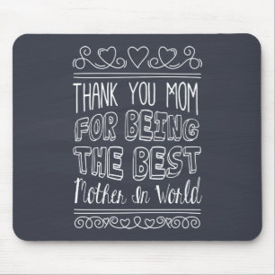 For The Best Mum in the World   Mousepad