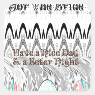 For the Bride White and Black Edgy design Square Sticker
