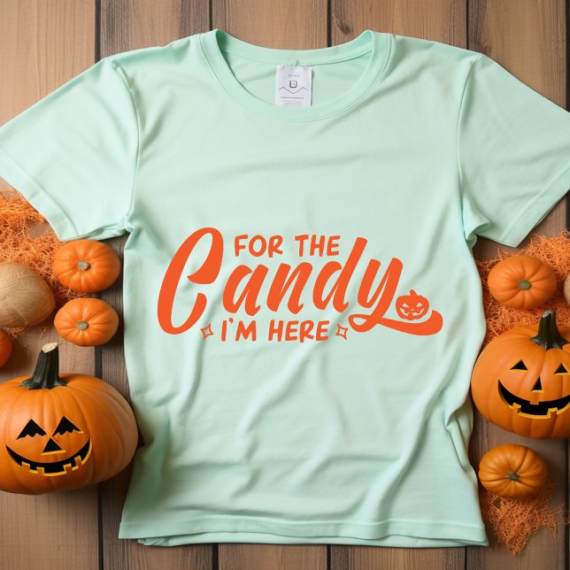For the candy i'm here Halloween T-Shirt (Creator Uploaded)