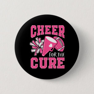 For The Cure Breast Cancer Awareness Cheerleader F 6 Cm Round Badge