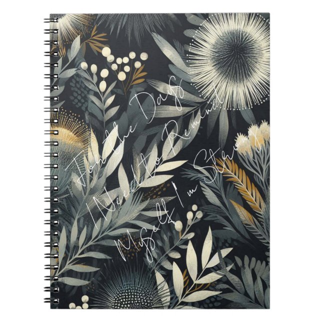 For the Days I Need to Remind Myself I’m Strong  Notebook (Front)