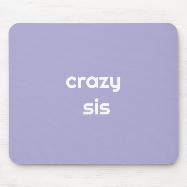 For the Funniest Sister Ever – Hilarious Mouse Pad (Front)
