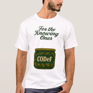 For The Knowing Ones T-Shirt