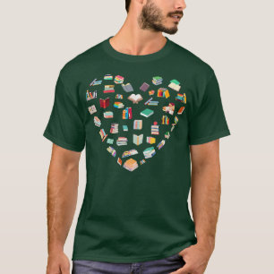 For the Love of Books designed for Book Lovers T-Shirt