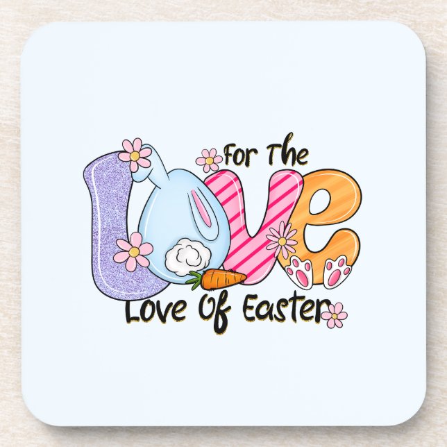 For The Love of Easter - Cute Bunny & Eggs Coaster (Front)