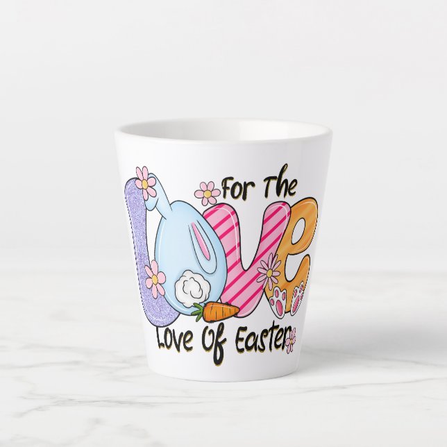 For The Love of Easter - Cute Bunny & Eggs Latte Mug (Front)
