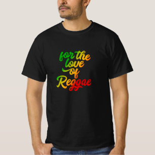 For The Love Of Reggae Rasta Colours Reggae T-Shirt