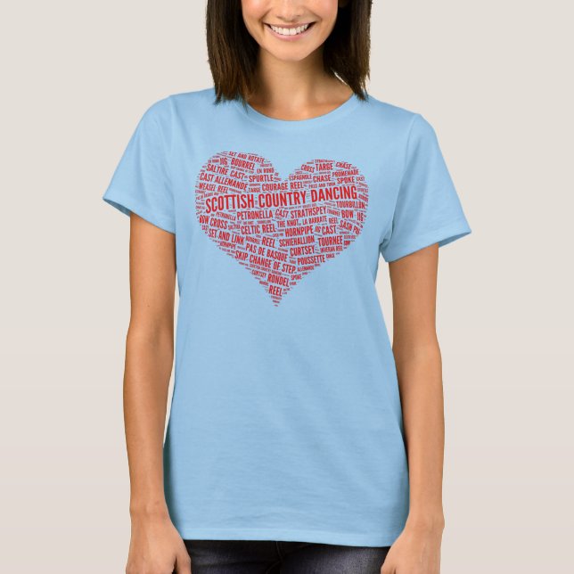 "For the Love of Scottish Country Dance" T Shirt (Front)