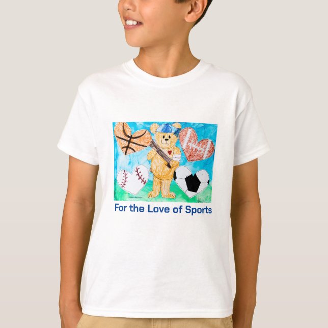 For the Love of Sports - Kids Art for CHOC T-Shirt (Front)