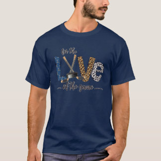 For The Love Of The Game Hockey Mom Ice Hockey Fan T-Shirt