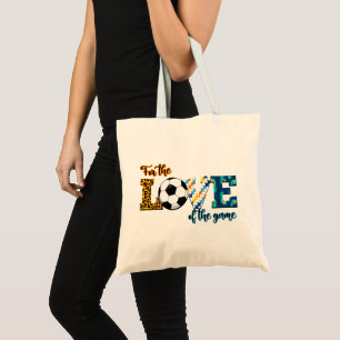 For The Love Of The Game Soccer Mum Leopard Tote Bag
