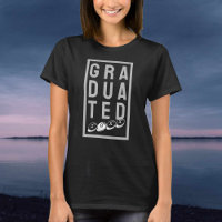 For the Newly Graduated. A Graduate T-Shirt
