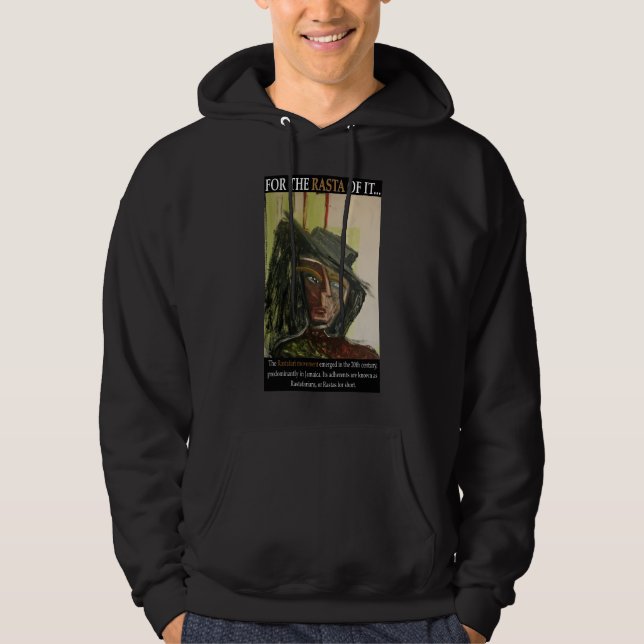 FOR THE RASTA OF IT HOODIE (Front)
