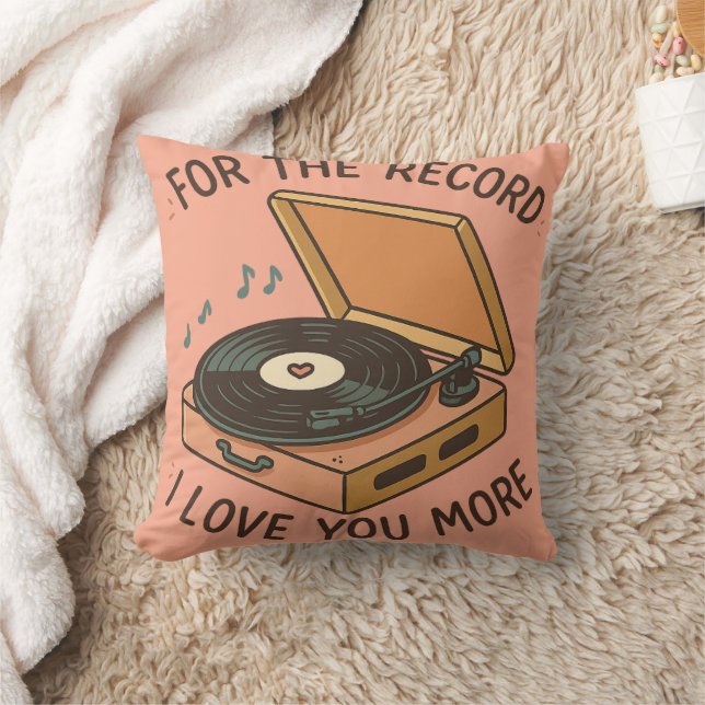 For the Record: I Love You More 💖 Cushion (Blanket)