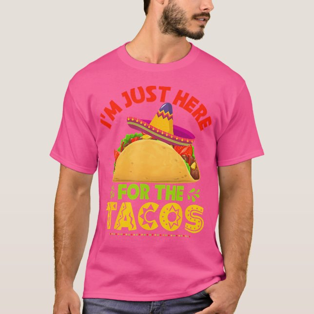 For The Tacos T-Shirt (Front)