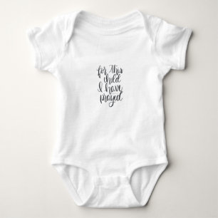 For This Child I Have Prayed Baby Bodysuit