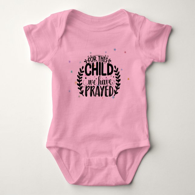 For this child we have prayed baby bodysuit (Front)