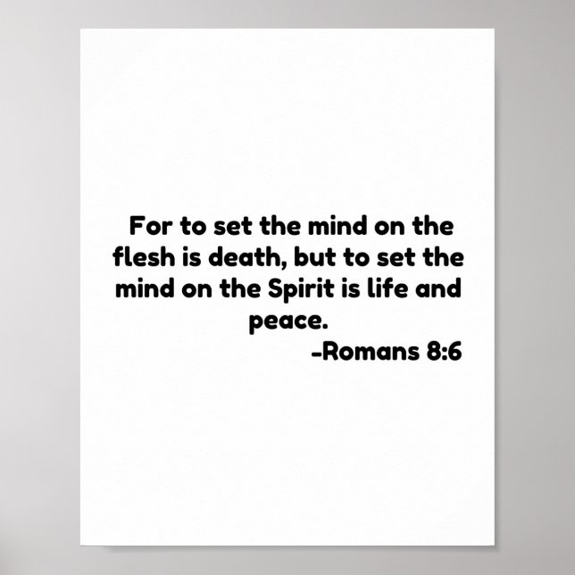 For to set the mind on the flesh is death, but to poster (Front)