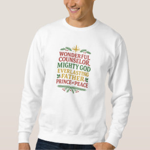 For to us a child is born - Christmas - Christian Sweatshirt