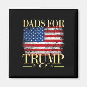 For Trump 2024 Fathers Day Gift Pro Donald Trump U Magnet