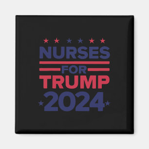 For Trump 2024 Nurses Support Trump 2024 Us Flag  Magnet