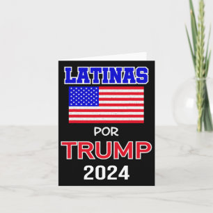 For Trump 2024 Pro Trump Gift - Latinas Por Trump Card
