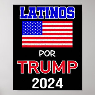 For Trump 2024 Pro Trump Gift - Latinos Por Trump  Poster