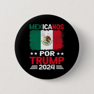 For Trump 2024 Pro Trump Gift - Mexicanos Por Trum 6 Cm Round Badge