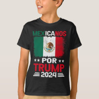 For Trump 2024 Pro Trump Gift - Mexicanos Por Trum