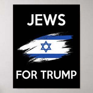 For Trump - Jew Support Trump Shirt  Poster