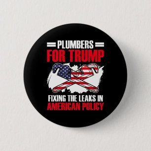 For Trump President Plumbing Tech Election Trump 6 Cm Round Badge