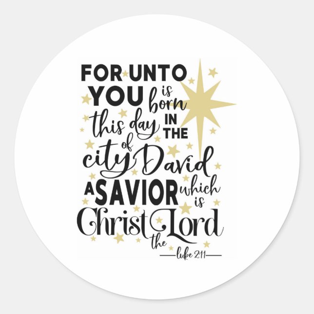 For Unto You is Born This Day Christmas Classic Round Sticker (Front)