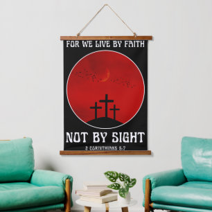 For we live by faith not by sight hanging tapestry