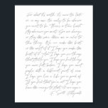 For what it’s worth...F. Scott Fitzgerald Script Poster<br><div class="desc">For what it’s worth it’s never too late or in my case too early to be whoever you want to be. -F. Scott Fitzgerald Script</div>