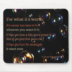 For What it's Worth Mouse Pad