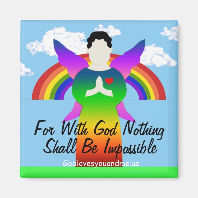 For With God Nothing Shall Be Impossible Magnet (Front)
